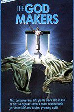 Watch The God Makers Soap2day