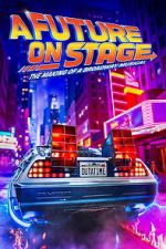 Watch A Future on Stage Soap2day