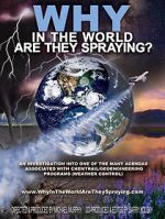 Watch WHY in the World Are They Spraying? Soap2day