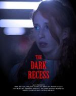 Watch The Dark Recess Soap2day