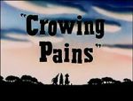 Watch Crowing Pains (Short 1947) Soap2day