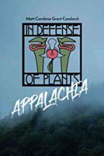 Watch In Defense of Plants: Appalachia Soap2day