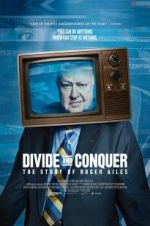 Watch Divide and Conquer: The Story of Roger Ailes Soap2day