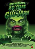 Watch Creature Feature: 60 Years of the Gill-Man Soap2day