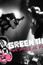 Watch Green Day Awesome As F**K Soap2day