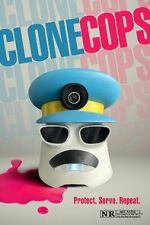 Watch Clone Cops Soap2day