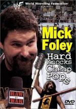 Watch Mick Foley: Hard Knocks and Cheap Pops Soap2day