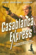 Watch Casablanca Express Soap2day