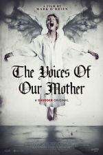Watch The Voices of Our Mother Soap2day
