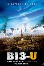 Watch Banlieue 13 - Ultimatum AKA District 13 Soap2day