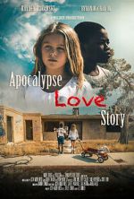 Watch Apocalypse Love Story Soap2day