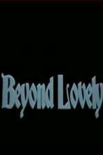 Watch Beyond Lovely Soap2day
