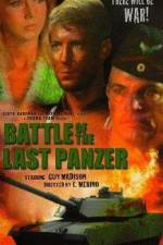 Watch The Battle of the Last Panzer Soap2day