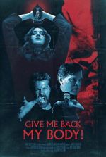 Watch Give Me Back My Body! Soap2day