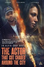 Watch The Actor That Got Chased Around the City Soap2day