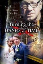 Watch Turning the Hands of Time Soap2day