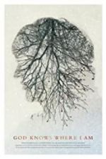 Watch God Knows Where I Am Soap2day