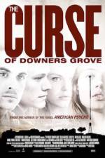 Watch The Curse of Downers Grove Soap2day