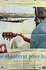 Watch Je chanterai pour toi Soap2day