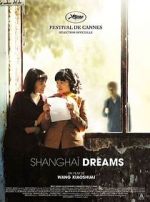 Watch Shanghai Dreams Soap2day