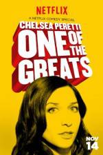 Watch Chelsea Peretti: One of the Greats Soap2day
