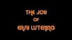 Watch The Joy Of Easy Listening Soap2day