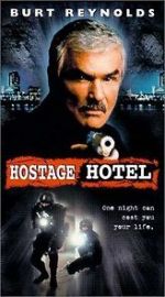 Watch Hard Time: Hostage Hotel Soap2day