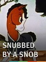 Watch Snubbed by a Snob (Short 1940) Soap2day