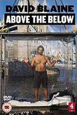 Watch David Blaine: Above the Below Soap2day