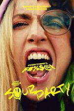 Watch Sour Party Soap2day