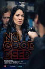 Watch No Good Deed Soap2day