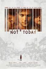 Watch Not Today Soap2day