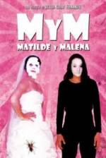 Watch M y M: Matilde y Malena Soap2day