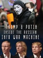 Watch Inside the Russian Info War Machine Soap2day