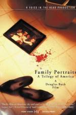 Watch Family Portraits A Trilogy of America Soap2day