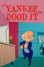 Watch Yankee Dood It (Short 1956) Soap2day