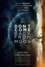 Watch Don\'t Come Back from the Moon Soap2day