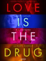 Watch Love Is the Drug Soap2day