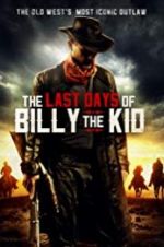 Watch The Last Days of Billy the Kid Soap2day