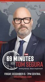 Watch 69 Minutes with Tom Segura (TV Special 2023) Soap2day