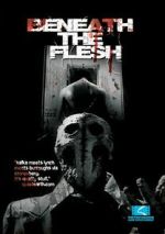 Watch Beneath the Flesh Soap2day