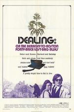 Watch Dealing: Or the Berkeley-to-Boston Forty-Brick Lost-Bag Blues Soap2day