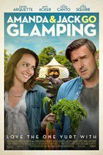 Watch Amanda & Jack Go Glamping Soap2day