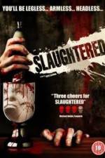 Watch Slaughtered Soap2day