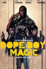 Watch Dope Boy Magic Soap2day
