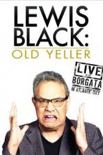 Watch Lewis Black: Old Yeller - Live at the Borgata Soap2day
