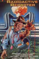 Watch Revenge of the Radioactive Reporter Soap2day