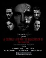 Watch A Deadly Affair to Remember II: The Final Fight Soap2day