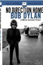 Watch No Direction Home Bob Dylan Soap2day