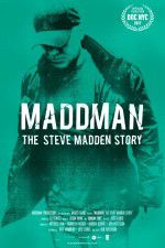 Watch Maddman: The Steve Madden Story Soap2day